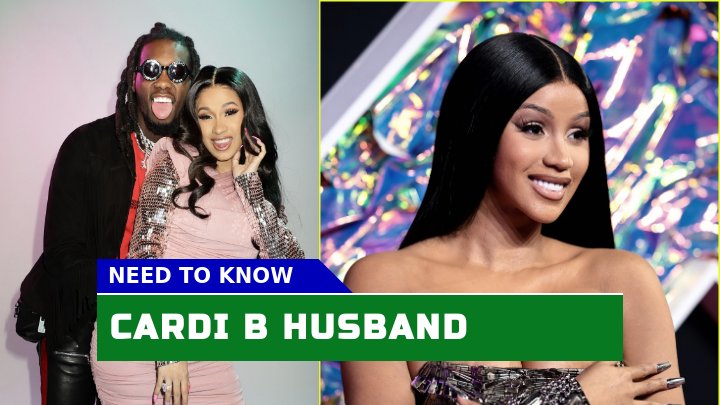 Unveiling the Mystery: Who Is Cardi B Husband?