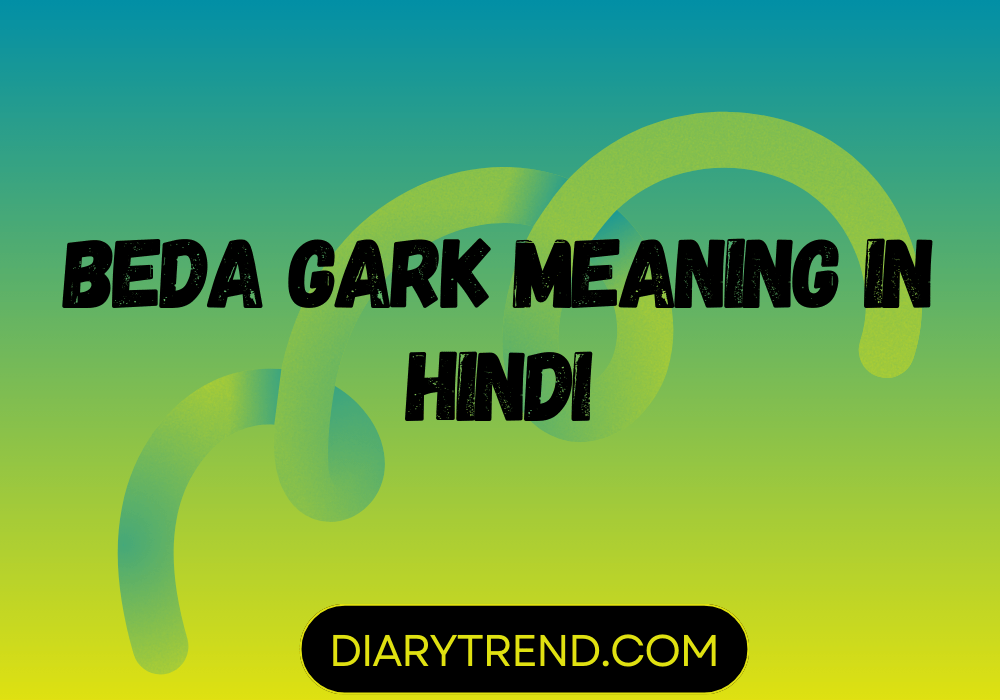 Beda Gark Meaning In Hindi