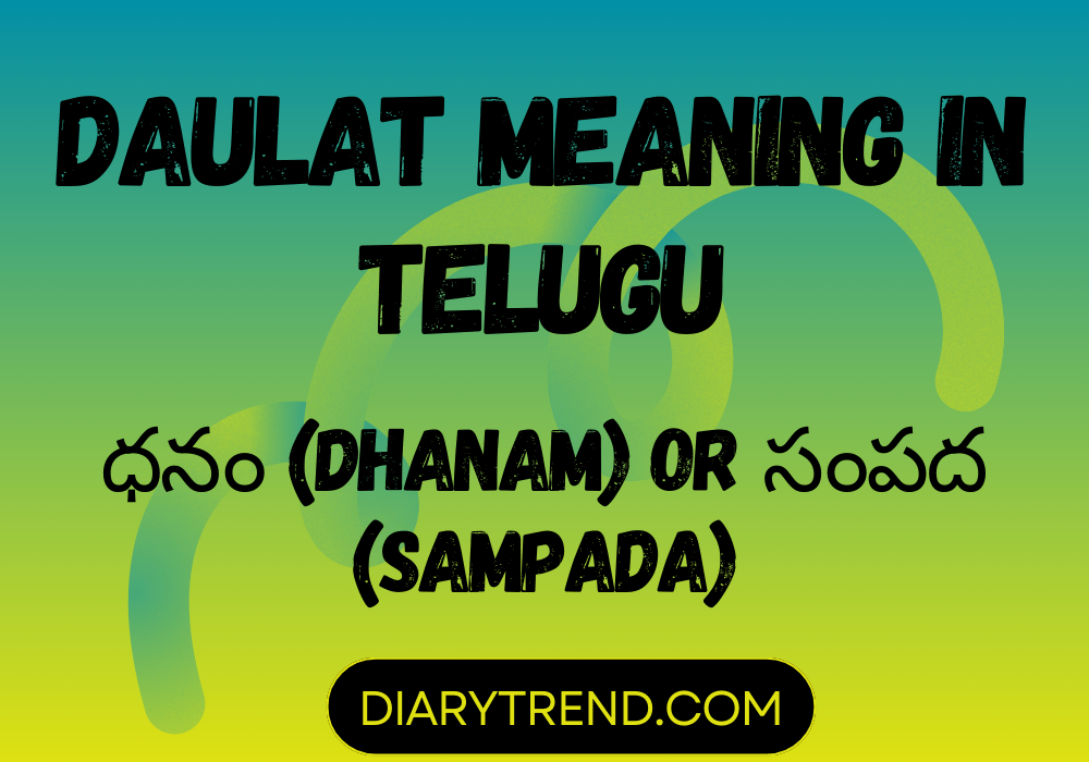 Daulat Meaning In Telugu
