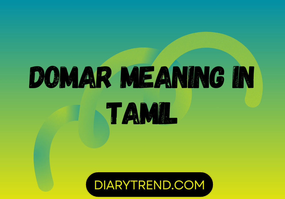 Domar Meaning In Tamil