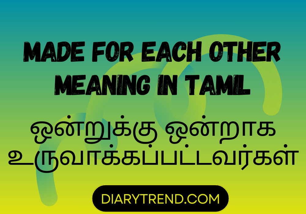 made-for-each-other-meaning-in-tamil