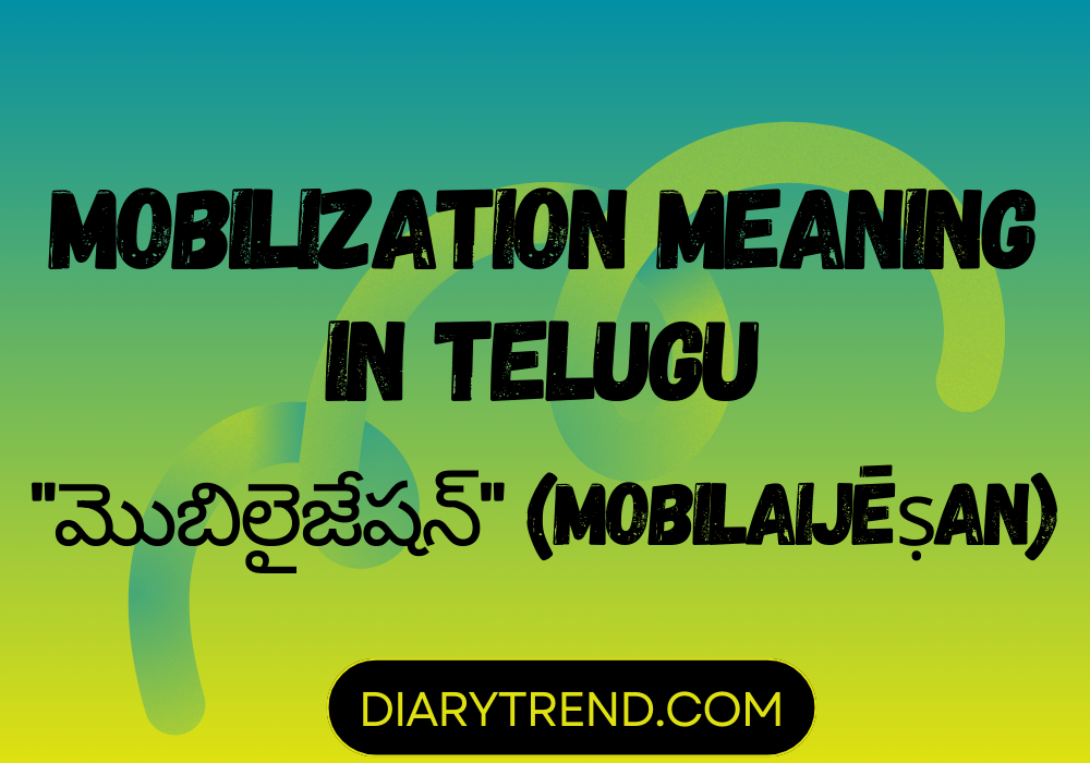 Mobilization Meaning In Telugu