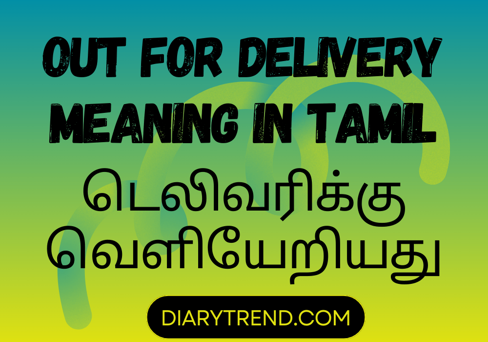 out-for-delivery-meaning-in-tamil