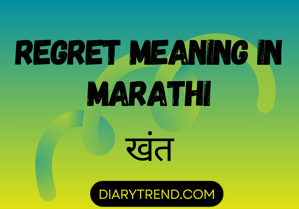 Regret Meaning In Marathi