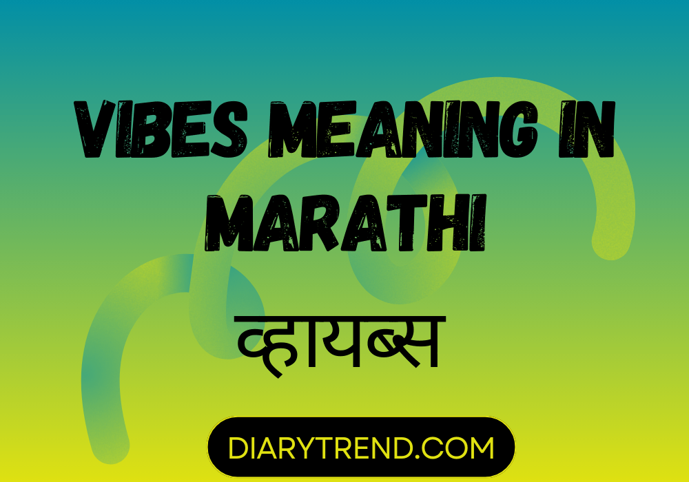 Birthday Vibes Meaning In Marathi