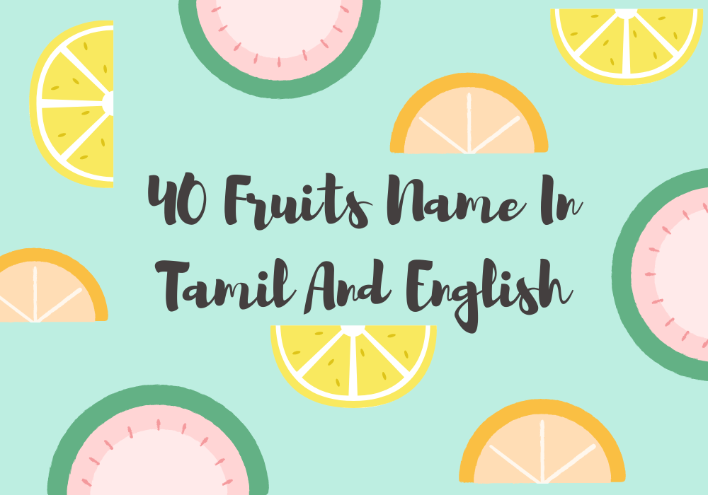40 Fruits Name In Tamil And English