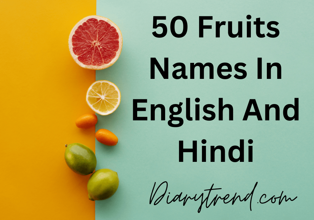 50 Fruits Names In English And Hindi