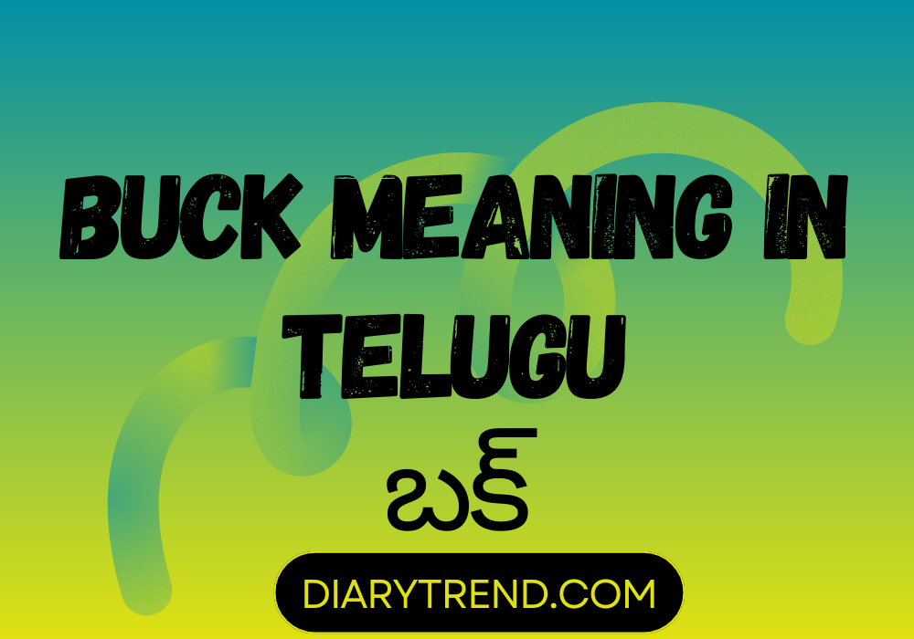 Buck Meaning In Telugu