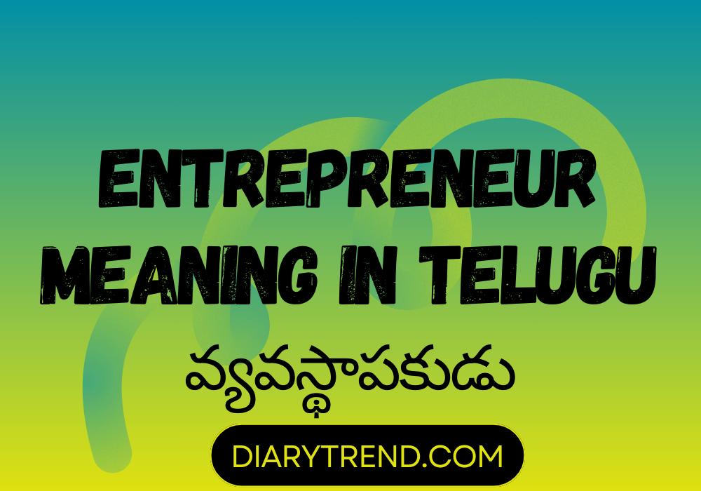 Entrepreneur Meaning In Telugu