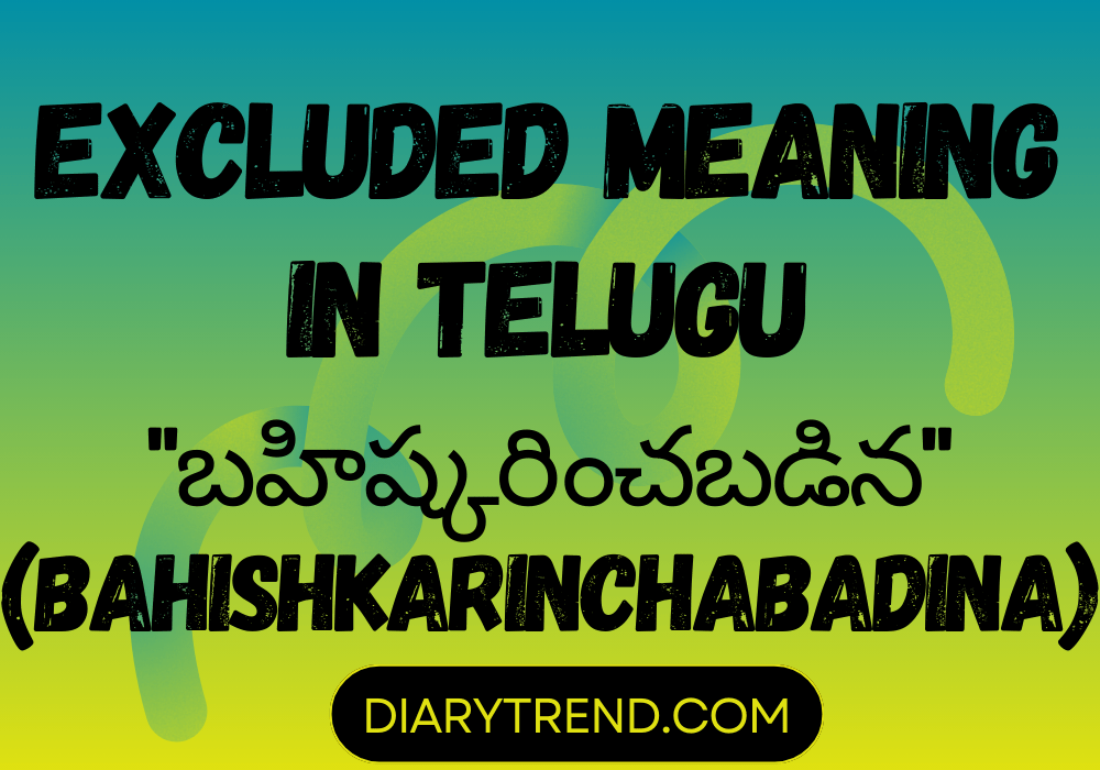 Excluded Meaning In Telugu