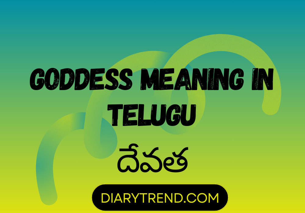 Goddess Meaning In Telugu