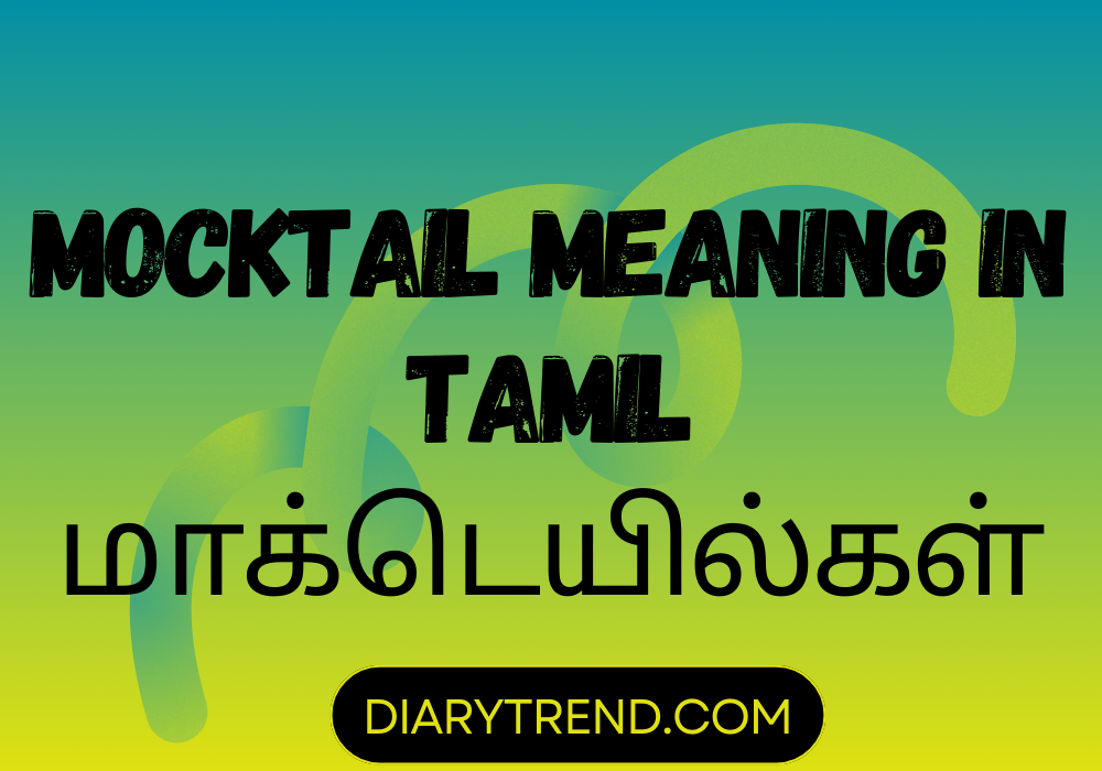 Mocktail Meaning In Tamil