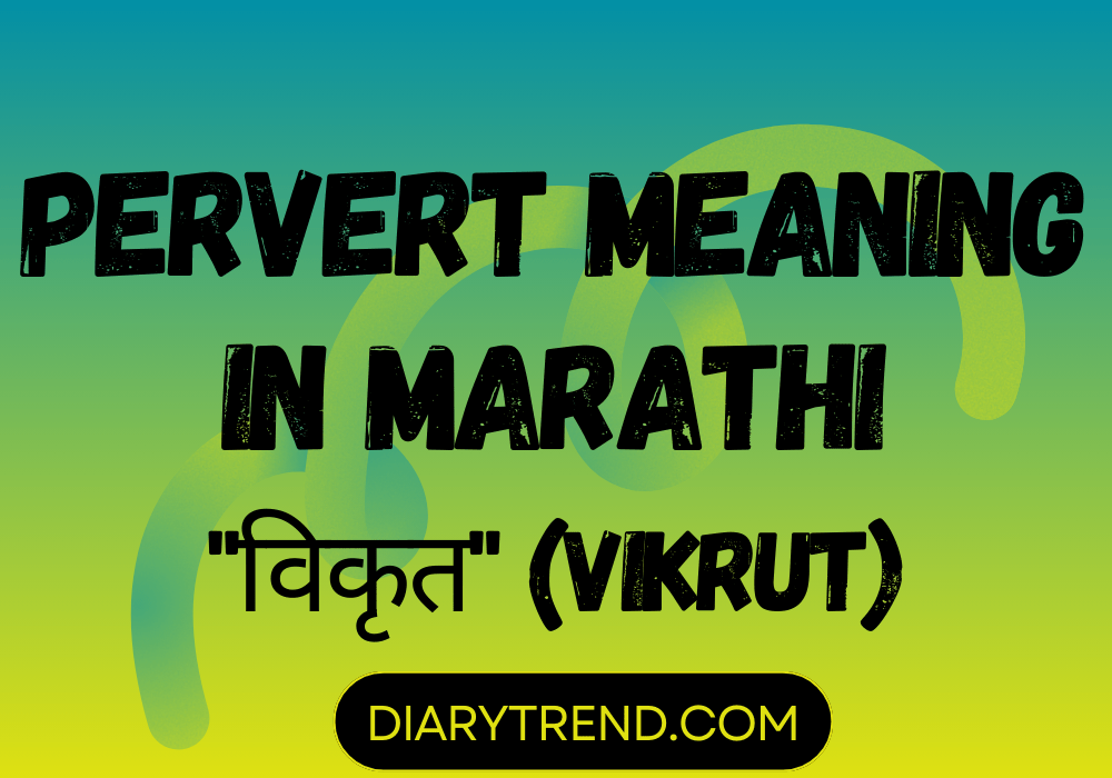 pervert-meaning-in-marathi