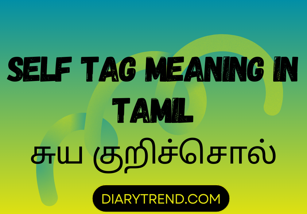 Name Tag Meaning In Tamil