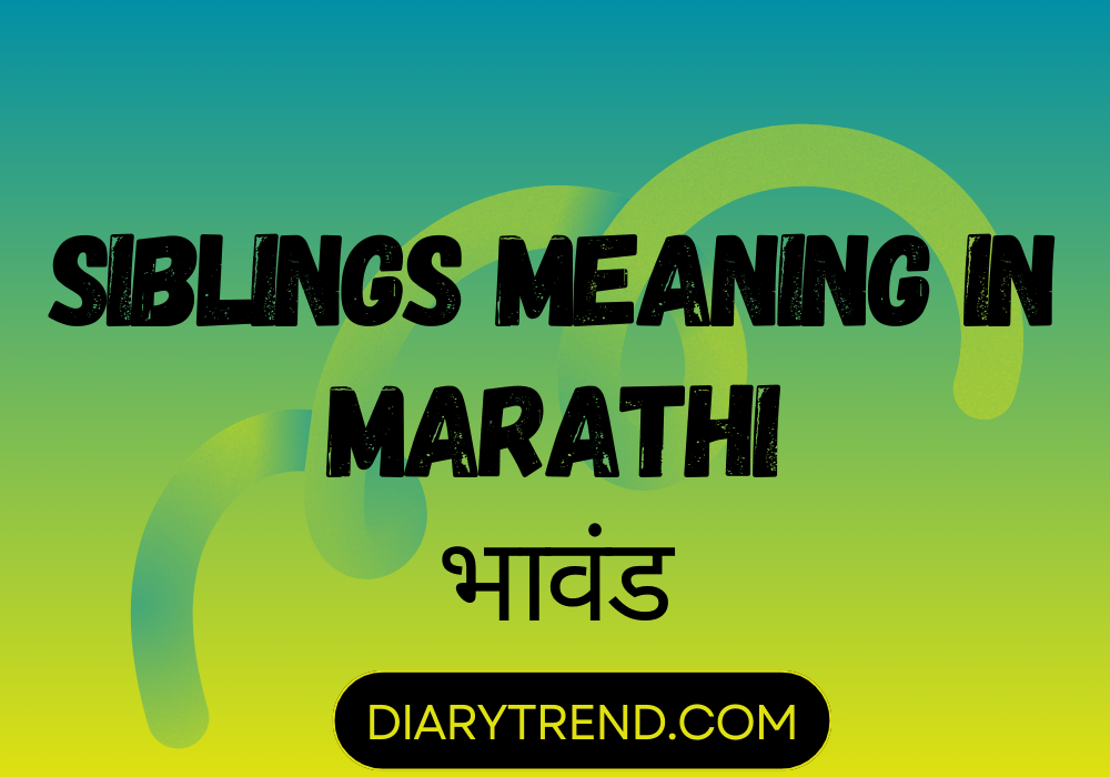siblings-meaning-in-marathi