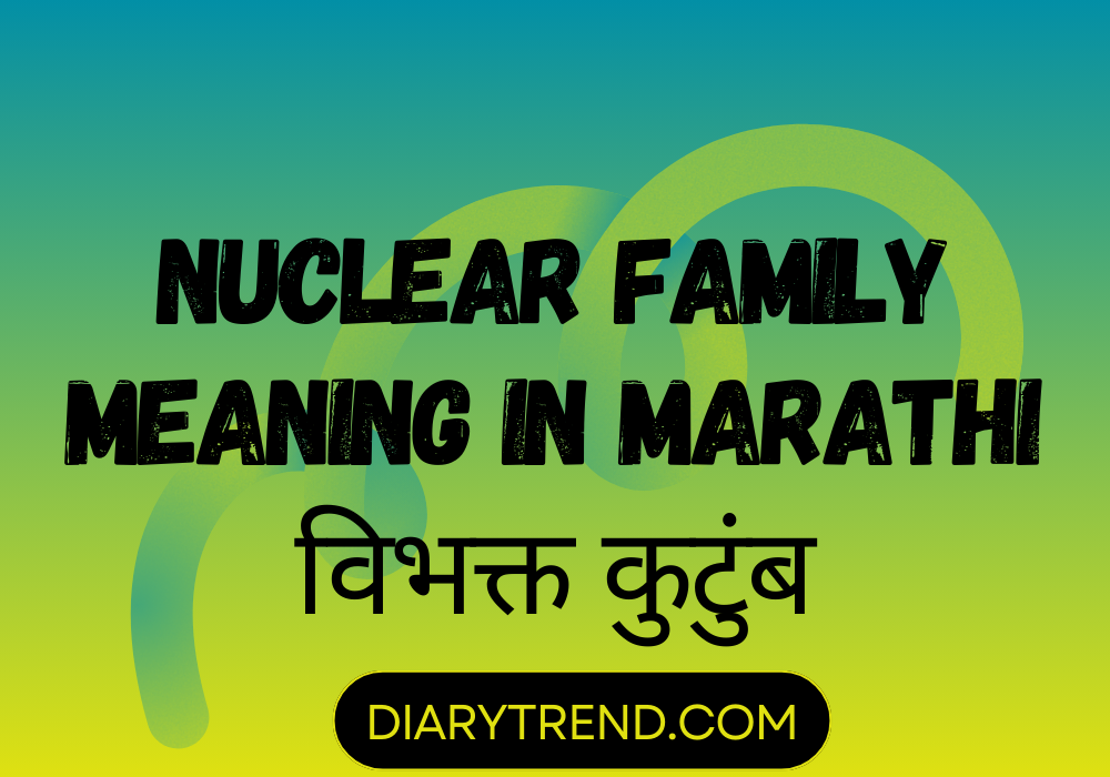 nuclear-family-meaning-in-marathi