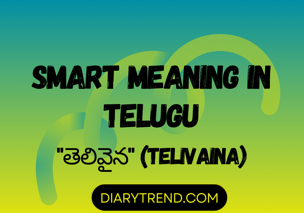 Smart Meaning In Telugu